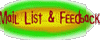 MAILING LIST & FEEDBACK